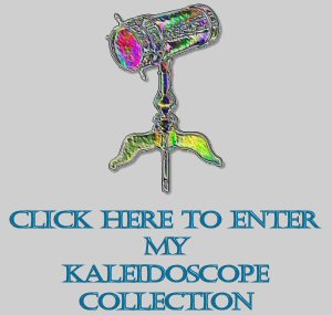 Kaleidoscopecollector.com: My Collection